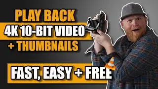 Best Way To Watch 4K 10 Bit 422 Video on Your Computer | FAST, EASY and FREE