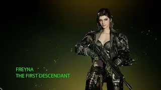 Freyna's Story Part 1 - The First Descendant