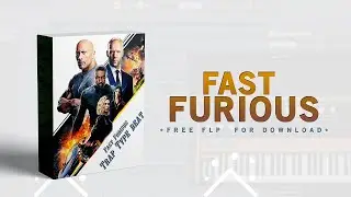[FREE FLP] Fast Furious Trap Type beat