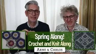Spring Crochet and Knit Along - Spring Along part 1 (by ARNE & CARLOS)