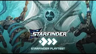 Starfinder 2nd Edition Field Test #1: Soldier Class First Look
