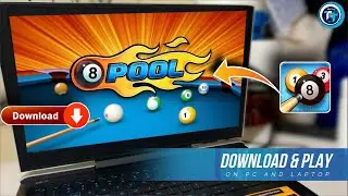How To Play and Download 8 Ball Pool on PC/Laptop