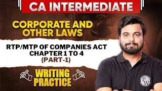 Corporate and Other Laws: Companies Act  (Part 1) Writing Practice | CA Inter Sep 2024