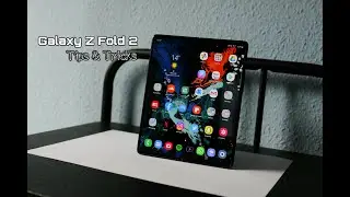 Samsung Galaxy Z Fold 2 Tips and Tricks!