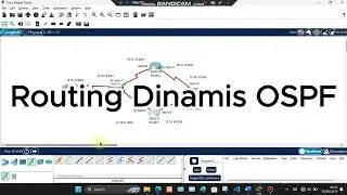 OSPF || Cara Membuat Jaringan Routing Dinamis OSPF || Lanjutan Menggunakan Cisco Packet Tracer