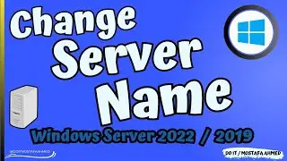 How to Change Server Name | Windows Server 2022 / 2019