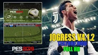 PES JOGRESS V4.1 UPDATE SAVE DATA & TEXTURES HD 2018/2019