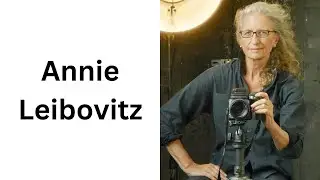 Annie Leibovitz: The Master of Portrait Photography