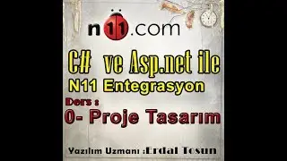 0- N11 Api Entegrasyon-Proje Tasarım ⭐️⭐️⭐️⭐️⭐️