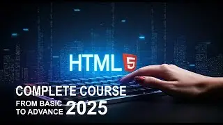 HTML Full Course For Beginners 2025 | 01  Intro