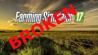 Farming Simulator 17 Broken Physics!!!