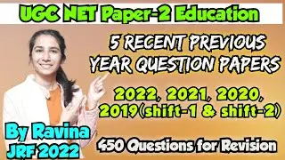 PYQs 2022, 2021, 2020, 2019:- Shift-1, 2 | UGC NET Education Paper-2 