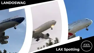 LAX Plane Spotting Heavies of the Year! | 2019-2020 Best Captures