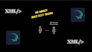 Money 💸 Or Your Best Friend 🧑‍🤝‍🧑 || Best Friend Xml || XML Link in Description 🥵 || 2022