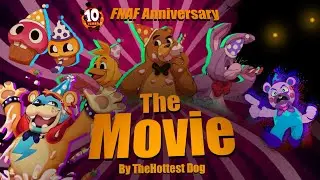 FNAF Anniversary by @TheHottestDog - A FNAF Movie