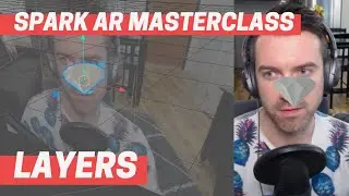 Spark AR - Layers (Masterclass Chapter 1)