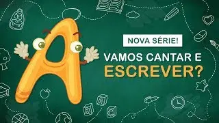 LETRA A! (Série 