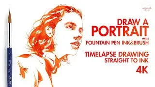 Draw A Portrait with Fountain Pen&Ink