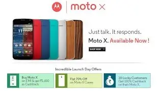 MOTO X NOW IN INDIA WITH EXCLUSIVE LAUNCH DAY OFFERS