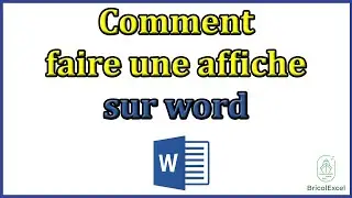 Comment faire une affiche sur word