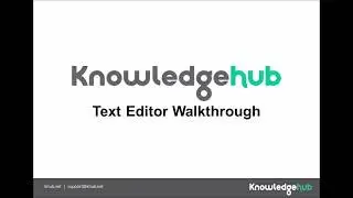 Using the new Text Editor on Knowledge Hub