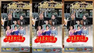 LIVE📡Part 2 SAKRILA MUSIC || PERNIKAHAN ALAN & EVI || ALAP ALAP AUDIO || MONICA MULTIMEDIA