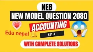 SET -A Class 12 account solutions #neb #modelquestionpapers #class12 #account