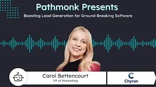 Boosting Lead Generation for Ground-Breaking Software | Carol Bettencourt from Chyron