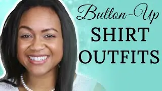 6 Button-Up Shirt Outfit Ideas (Classic & Timeless)