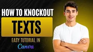 How To Knockout Text In Canva (Easiest Way) (2026 Guide)