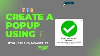 How to Create a Stylish Popup with HTML, CSS, and JavaScript | Step-by-Step Tutorial