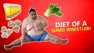 The Incredibly Interesting Diet Plan Of A Sumo Wrestler!