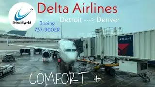 Trip Report: Delta Airlines | Boeing 737-900ER | Detroit (DTW) - Denver (DEN) | Comfort +