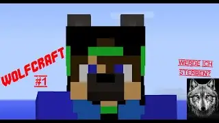 LETS PLAY MINECRAFT mit 36 Mods! | WOLFCRAFT mit Junior Wolfgaming [DE/EN]