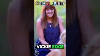 MURDERED: Vickie Edge 