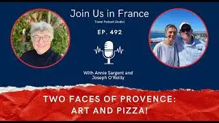 Two Faces of Provence: Art and Pizza!