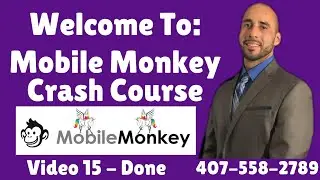 Mobile Monkey 5 Minute Training Video 15 - Please Like Share Comment &/or Follow
