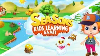Seasons Kids Learning Games || Best Educational Game For Kids || Different Season Activities
