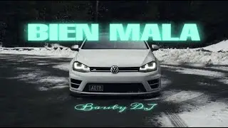 Bien Mala ( Turreo Edit ) - BAUTY DJ