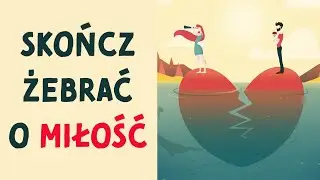 CZY TWOJA PRZYSZŁOŚĆ TO ŻEBRANIE O MIŁOŚĆ?