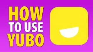 How To Use Yubo