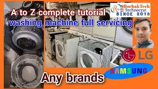 The process of turning old washing machine into new one ।। Lg washer full servicing #therochaktech