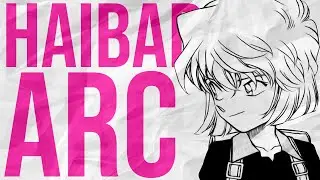 Detective Conan in a Nutshell - Haibara Arc