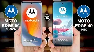 Moto Edge 50 Fusion Vs Moto Edge 40 Neo -