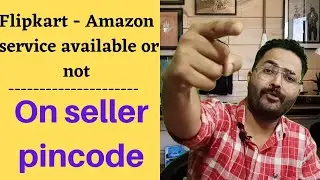 Pincode problem in flipkart | Amazon flipkart service is available or not | On seller area pincode |
