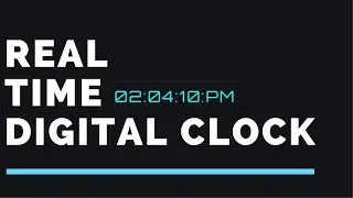 Real Time Digital Clock | HTML CSS JAVASCRIPT | WEB TUTORIALS