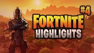 *CRAZY* Fortnite Battle Royale Highlights #4 - Tons of kill feeds, Clutches, and More!