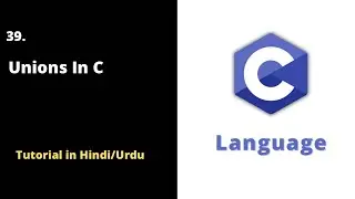 🔵 Unions in C Language: A Comprehensive Tutorial | C Language Tutorial 2022