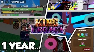 King Legacy after 1 Year...