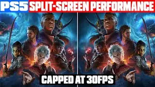 Baldur's Gate 3 PS5 - Split-Screen 30FPS Performance Test - Capped at 30FPS